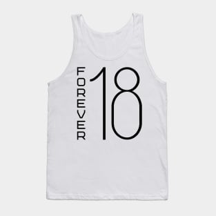 Forever 18 Tank Top